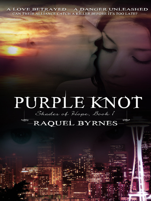Title details for Purple Knot by Raquel Byrnes - Available